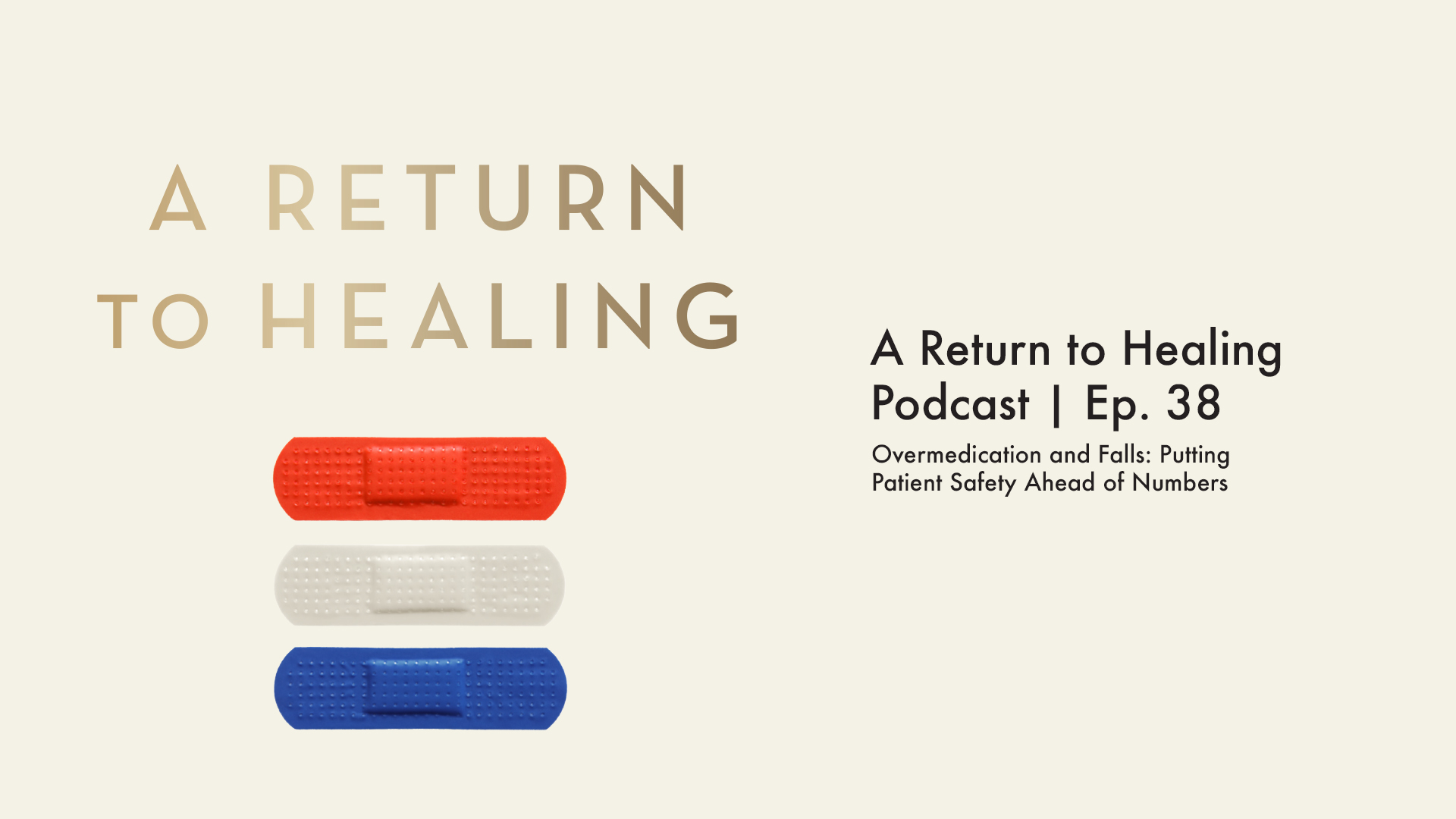 Fall Prevention in Primary Care podcast episode title card — A Return to Healing Podcast